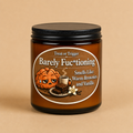 Barely Fuc*tioning Candle